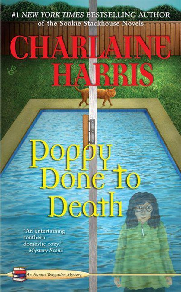 Cover Art for 9780425228074, Poppy Done to Death by Charlaine Harris