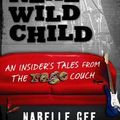 Cover Art for 9780733327858, Real Wild Child by Narelle Gee