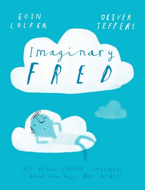 Cover Art for 9780008126162, Imaginary Fred by Eoin Colfer