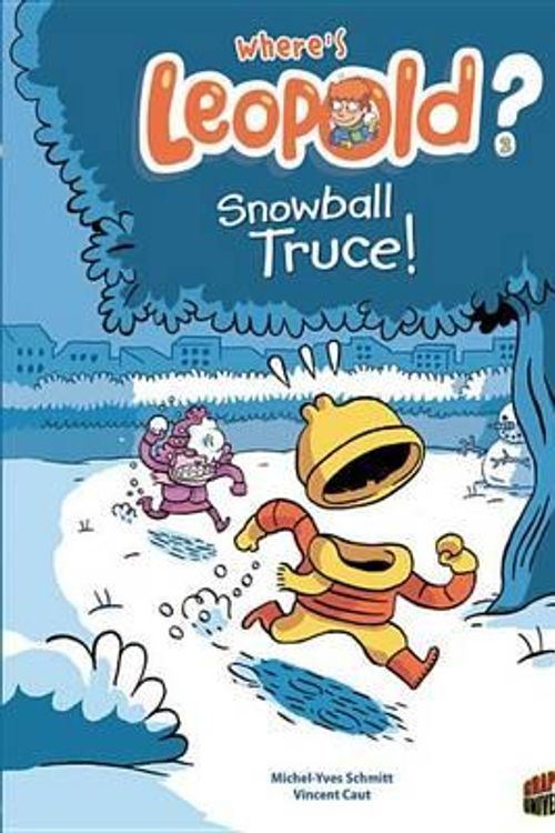 Cover Art for 9781467715232, Snowball Truce! by Michel-Yves Schmitt