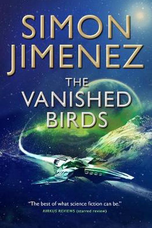 Cover Art for 9781789093926, The Vanished Birds by Simon Jimenez