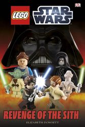 Cover Art for 9781409330363, Lego® Star Wars~ Revenge Of The Sith by Dowsett Elizabeth