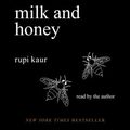 Cover Art for 9781471170560, Milk and Honey by Rupi Kaur
