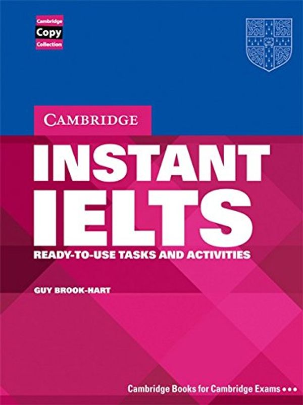 Cover Art for 9780521755337, Instant IELTS by Guy Brook-Hart