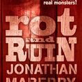 Cover Art for 9780857070968, Rot & Ruin by Jonathan Maberry