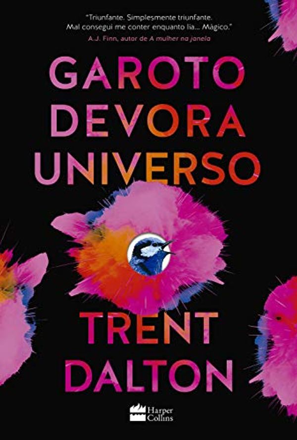 Cover Art for 9788595084575, Garoto Devora Universo (Em Portugues do Brasil) by Trent Dalton