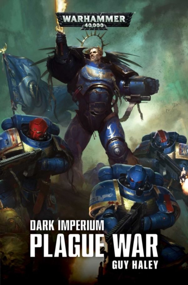 Cover Art for 9781784969103, Dark Imperium Plague War by Guy Haley