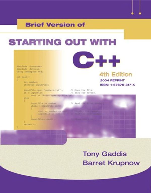 Cover Art for 9780321387660, Starting Out with C++ by Tony Gaddis, Barret Krupnow