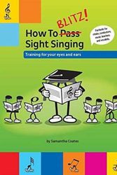 Cover Art for 9781785583582, How to Blitz Sight Singing Book by Samantha Coates