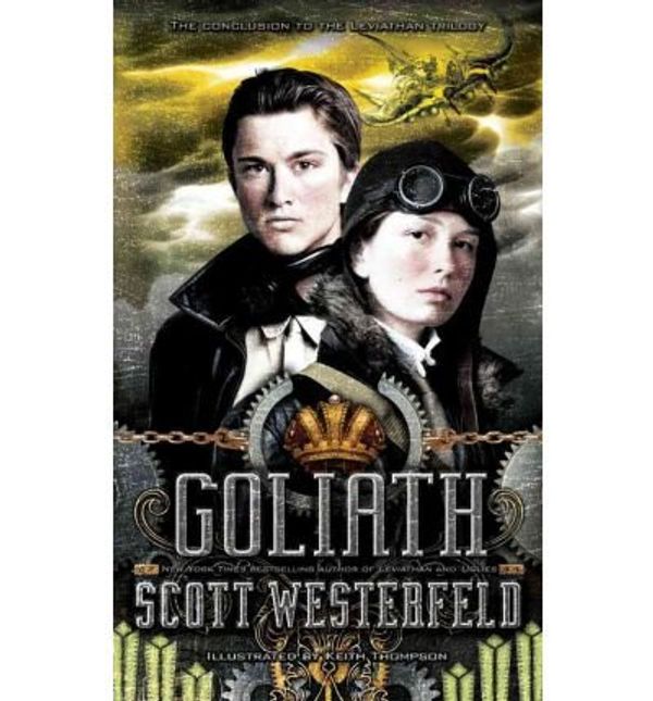 Cover Art for B00A2OZ414, [(Goliath)] [Author: Scott Westerfeld] published on (September, 2011) by Scott Westerfeld