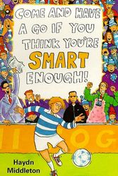 Cover Art for 9780439010801, Come & Have a Go 01 Smart Enough by Haydn Middleton