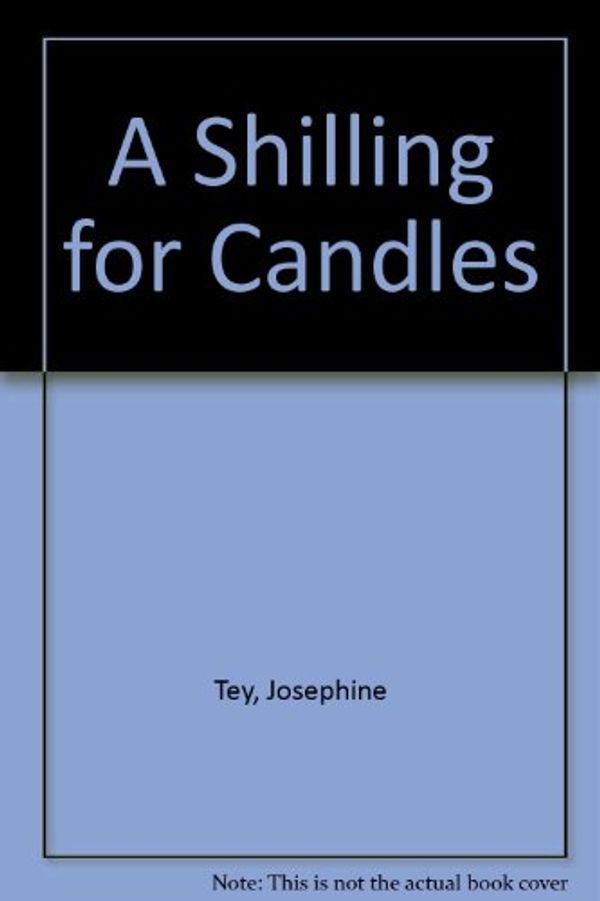 Cover Art for 9780754035213, A Shilling for Candles by Josephine Tey