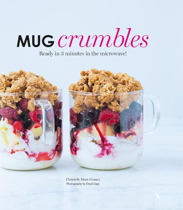 Cover Art for 9781743583944, Mug Crumbles by Christelle Huet-Gomez