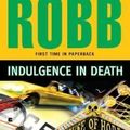 Cover Art for B00540LDSY, Indulgence in Death (Large Print) by J.d. Robb