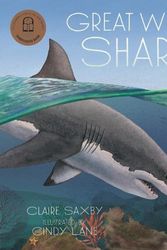 Cover Art for 9781760653897, Great White Shark by Claire Saxby