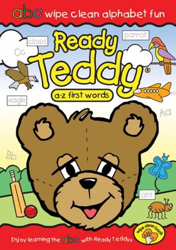 Cover Art for 9780954937805, Ready Teddy A-Z First Words: ABC Wipe Clean Alphabet Fun (Wipe Clean Fun) by Jason Bazini