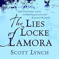 Cover Art for 9780575076945, The Lies of Locke Lamora by Scott Lynch