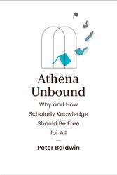 Cover Art for 9780262048002, Athena Unbound by Peter Baldwin
