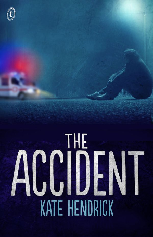Cover Art for 9781921922855, The Accident by Kate Hendrick