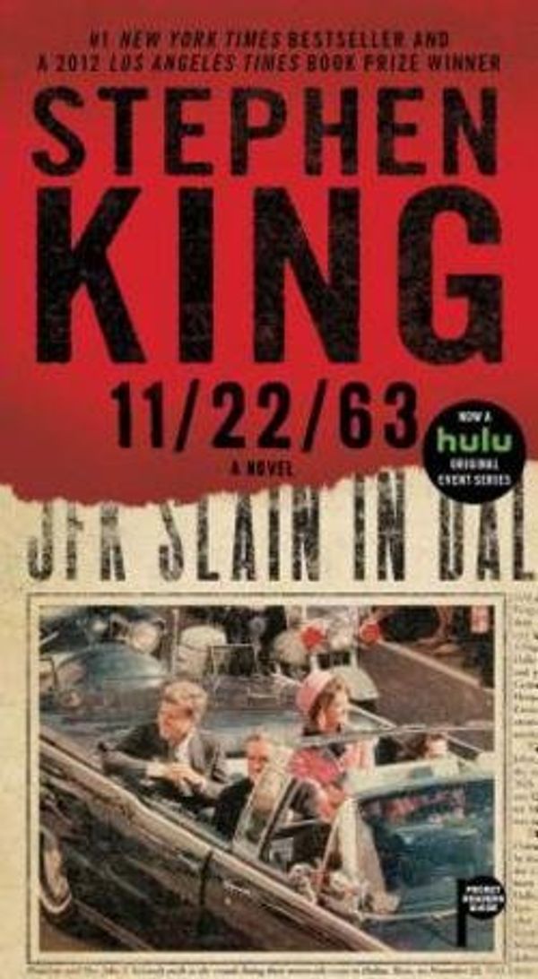 Cover Art for B01FOPXP1Q, Stephen King: 11/22/63 (Mass Market Paperback); 2016 Edition by Unknown