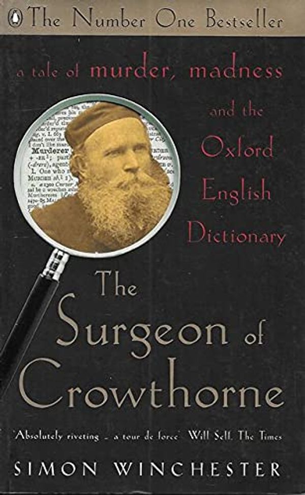 Cover Art for 9780149022873, Surgeon of Crowthorne, The by Simon Winchester