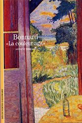 Cover Art for 9782070534746, Bonnard : La couleur agit (French Edition) by Antoine Terrasse