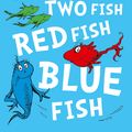 Cover Art for 9780007425617, One Fish, Two Fish, Red Fish, Blue Fish by Dr. Seuss