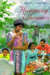 Cover Art for 9780531068984, Humming Whispers by Angela Johnson