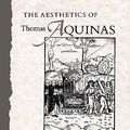 Cover Art for 9780674006768, The Aesthetics of Thomas Aquinas by Umberto Eco
