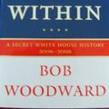 Cover Art for 9781616791544, The War Within: A Secret White House History 2006-2008 by Bob Woodward