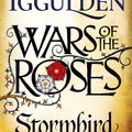 Cover Art for 9780718159832, Wars of the Roses: Stormbird by Conn Iggulden