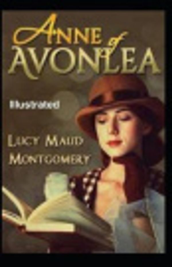 Cover Art for 9798663561600, Anne of Avonlea by Lucy Maud Montgomery