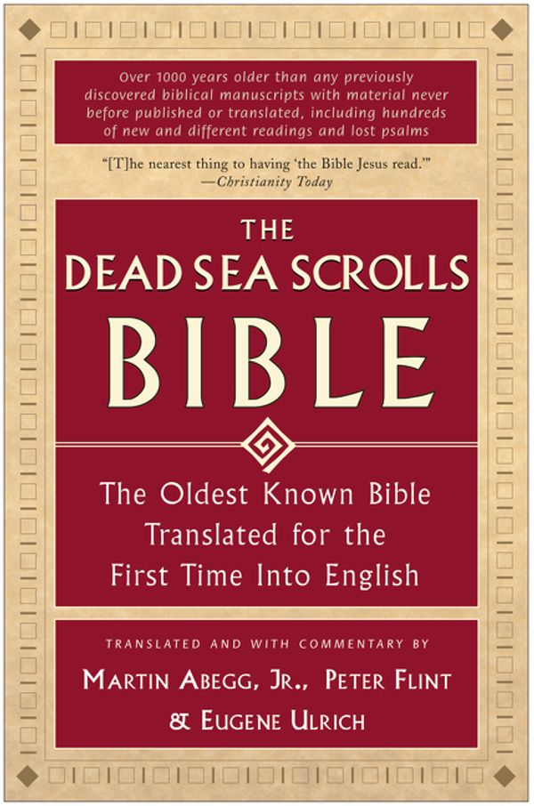 Cover Art for 9780060600648, The Dead Sea Scrolls Bible by Martin Flint Et. Al. Abegg