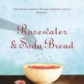 Cover Art for 9780732287603, Rosewater and Soda Bread by Marsha Mehran