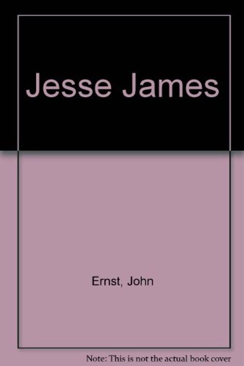Cover Art for 9780135096611, Jesse James by John Ernst