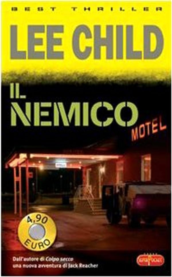 Cover Art for 9788846208361, Il nemico by Lee Child