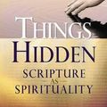 Cover Art for 9780867166590, Things Hidden: Scripture as Spirituality by Richard Rohr