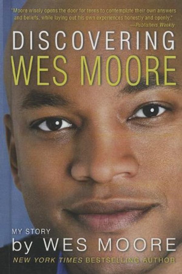 Cover Art for 9780606322379, Discovering Wes Moore by Wes Moore