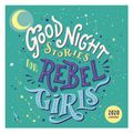 Cover Art for 0050837425262, Good Night Stories for Rebel Girls 2020 Square Wall Calendar by Elena Favilli