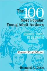 Cover Art for 9781563086151, The 100 Most Popular Young Adult Authors by Bernard A. Drew