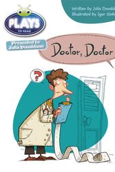 Cover Art for 9781447926337, Julia Donaldson Plays Doctor Doctor (purple) by Julia Donaldson