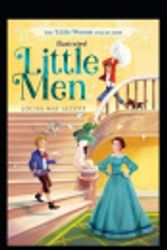 Cover Art for 9798653729119, Little Men Illustrated by Louisa May Alcott
