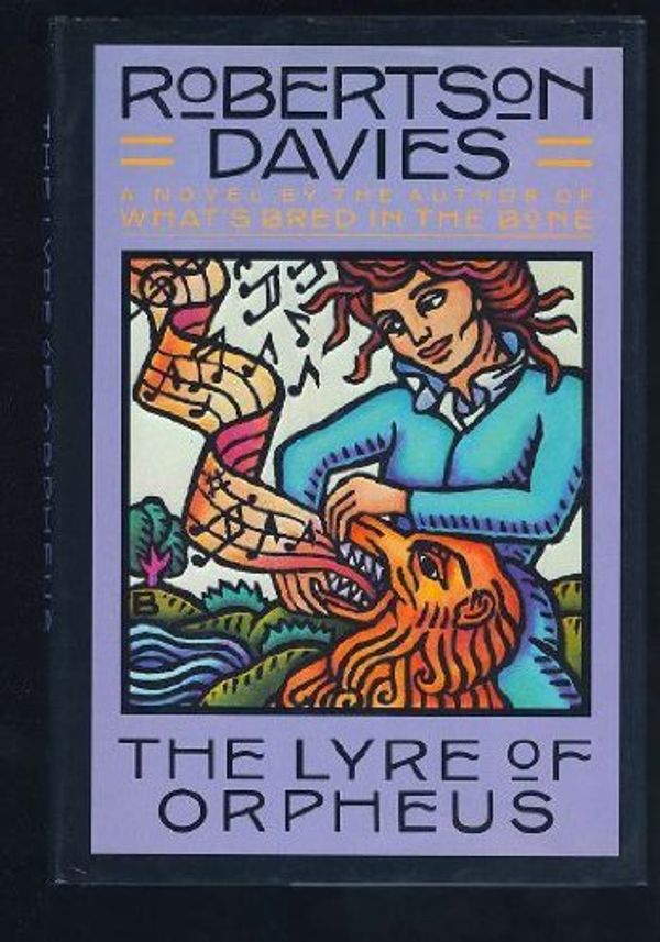 Cover Art for 9780670824168, The Lyre of Orpheus by Robertson Davies