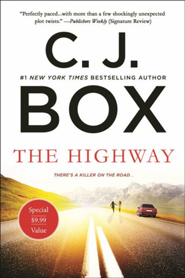 Cover Art for 9781250246011, The Highway (Highway Quartet) by C.j. Box