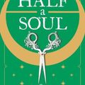 Cover Art for 9780316462709, Half a Soul by Olivia Atwater