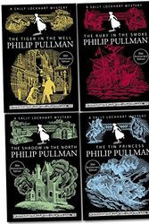 Cover Art for 9789999503815, Sally Lockhart Mystery Collection Philip Pullman 4 Books Set-The Ruby in the Smoke, The Shadow in the North, The Tiger in the Well , The Tin Princess by Philip Pullman