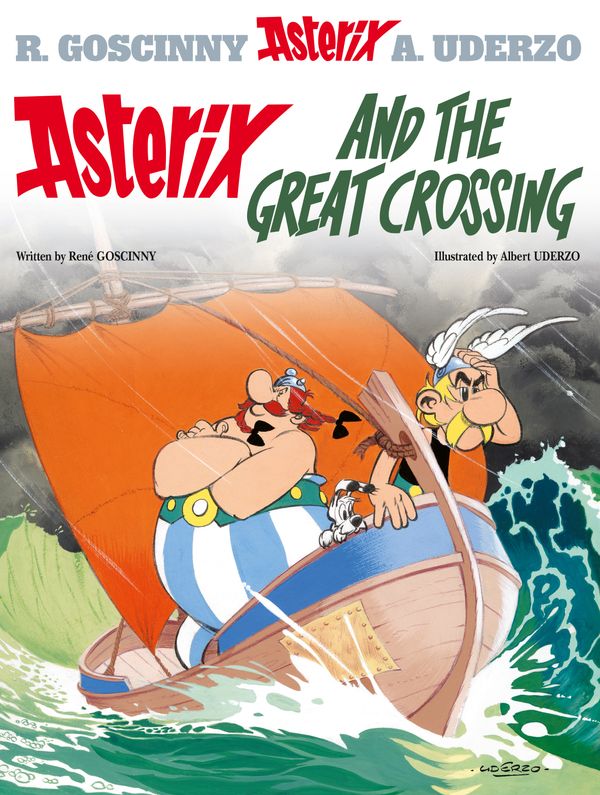 Cover Art for 9780752866475, Asterix: Asterix and the Great Crossing: Album 22 by Rene Goscinny