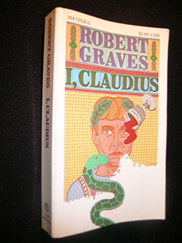 Cover Art for 9780394725369, I Claudius V536 by Robert Graves