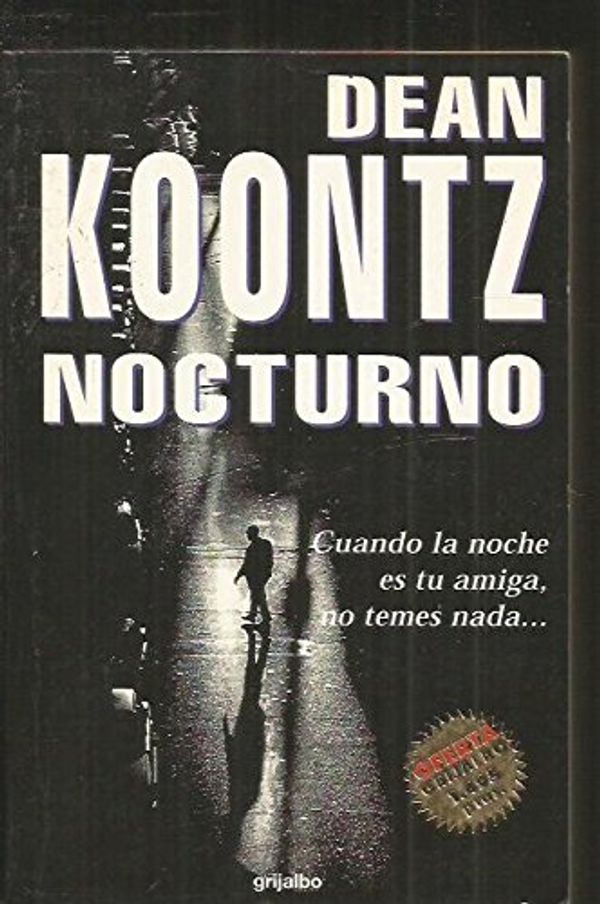 Cover Art for 9788425399688, NOCTURNO by Koontz Dean