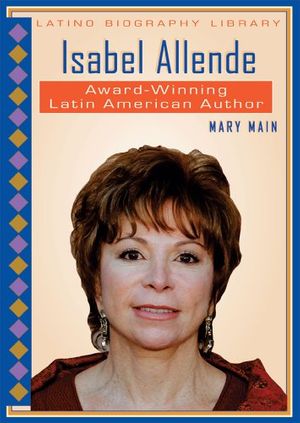 Cover Art for 9780766024885, Isabel Allende by Mary Main